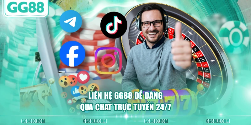 Liên hệ GG88 dễ dàng qua chat trực tuyến 24/7